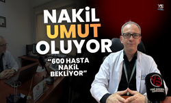 Nakil umut oluyor!