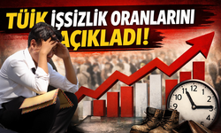 TÜİK verileri açıkladı: İşsizlik oranı ne kadar oldu?