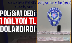 Polisim dedi 1 milyon TL dolandırdı!