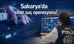 Sakarya’da siber suç operasyonu