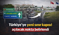 Türkiye ile Bulgaristan Arasında Yeni Sınır Kapısı Açılıyor