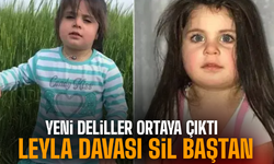 Leyla davasında flaş gelişme: Sil baştan!