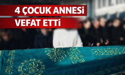 4 çocuk annesi Hülya Tok hayatını kaybetti