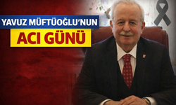 Müftüoğlu Ailesi’nin acı günü