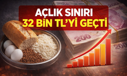 Açlık Sınırı 32 Bin Lirayı Aştı