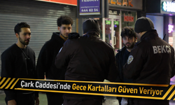 Çark Caddesi’nde Gece Kartalları Güven Veriyor