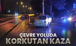 Çevre yolunda korkutan kaza!