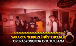 Sakarya Merkezli 12 İlde Çocuk Müstehcenliği Operasyonu: 13 Tutuklama