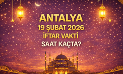 Antalya 19 Şubat 2026 İftar Vakti Saat Kaçta? Antalya Sahur (İmsak) ve Namaz Vakitleri 2026