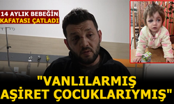 Darp edilen baba: "Vanlılarmış, aşiret çocuklarıymış. Evimize gitmeye korkuyoruz"