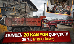 Evinden 20 kamyon dolusu çöp çıktı!