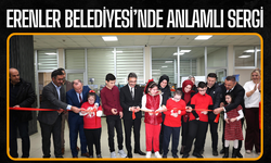 Erenler Belediyesi’nde Anlamlı Sergi