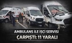 Ambulans ile İşçi Servisi Çarpıştı: 11 Yaralı