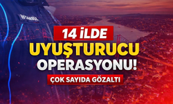 14 ilde düzenlenen uyuşturucu operasyonlarında 305 şüpheli yakalandı