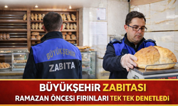 Büyükşehir Zabıtası Ramazan öncesi fırınları tek tek denetledi