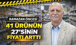 Ramazan Öncesi Fiyatlar Mercek Altında