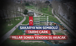 Sakarya’nın Sembolü Tarihi Çark’ta Yıllar Sonra Yeniden Su Akacak