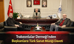 Trabzonlular Derneği’nden Başkanlara Türk Sanat Müziği Daveti