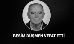Sakarya’nın Sevilen İsmi Besim Düşmen Vefat Etti