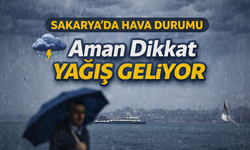 Sakarya’da Hava Durumu: Yağış Geliyor
