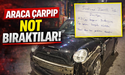 Park halindeki araca çarpıp not bıraktı