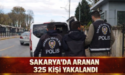 Sakarya’da aranan 325 kişi yakalandı