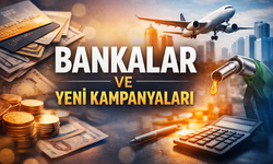 Bankaların Yeni Kampanyaları 2026