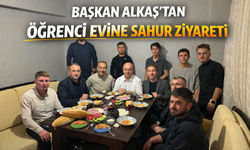 Başkan Alkaş’tan öğrenci evine sahur ziyareti