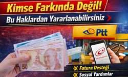 Kimse Farkında Değil: Bu Haklardan Yararlanabilirsiniz!