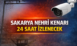 Sakarya Nehri kenarı 24 saat izlenecek