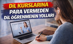 Dil Kurslarına Para Vermeden Dil Öğrenmenin Yolları