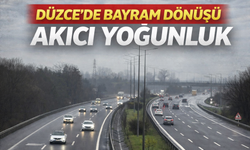 Düzce’de bayram dönüşü akıcı yoğunluk