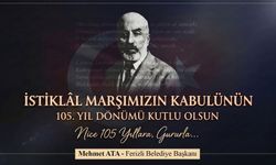 Başkan Ata’dan İstiklal Marşı’nın Kabulünün 105. Yılı Mesajı