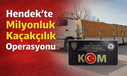Hendek’te Milyonluk Kaçakçılık Operasyonu