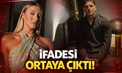 Aleyna Kalaycıoğlu'nun ifadesi ortaya çıktı!