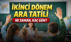 2026 İkinci Dönem Ara Tatili Ne Zaman, Kaç Gün, Bayram Tatili İle Birleşiyor Mu?