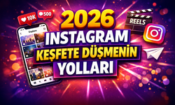 Instagram Keşfete Düşmenin Yolları 2026
