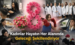 Kadınlar Hayatın Her Alanında Geleceği Şekillendiriyor