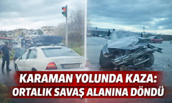 Karaman yolunda kaza: Ortalık savaş alanına döndü