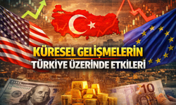 ABD ve Avrupa Ekonomisi Türkiye’yi Nasıl Etkiliyor?