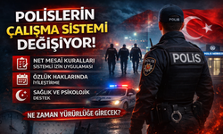 Polislerin çalışma sistemi değişiyor
