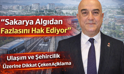 “Sakarya Algıdan Fazlasını Hak Ediyor”