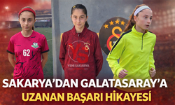 Sakarya’dan Galatasaray’a Uzanan Başarı Hikâyesi