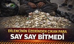 Dilencinin üzerinden çıkan para say say bitmedi
