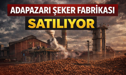 Adapazarı Şeker Fabrikası El Değiştiriyor