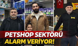 Petshop Sektörü Alarm Veriyor!