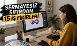 Sermayesiz İş Fikirleri: 0 TL ile Başlanabilecek 15 İş