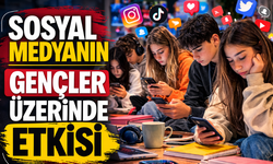 Sosyal Medya Gençleri Nasıl Etkiliyor?