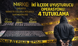 Sakarya’da Uyuşturucu Operasyonu: 4 Şüpheli Tutuklandı