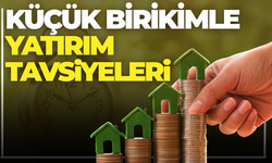 Küçük Birikimle Yatırım Nasıl Yapılır?